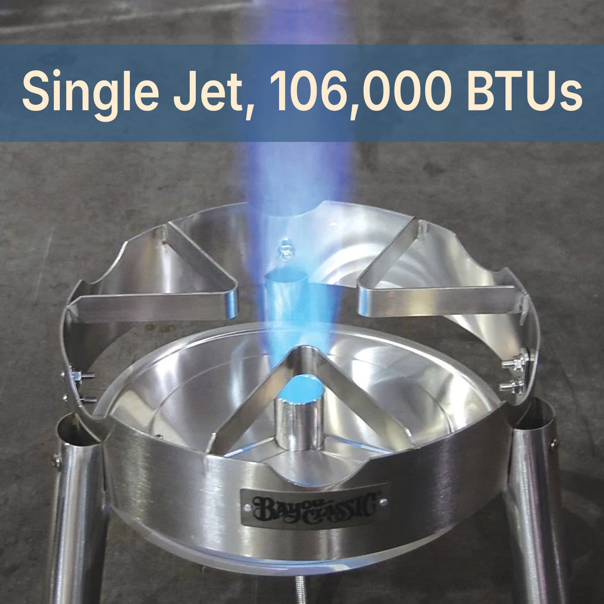 Stainless Single Jet Cooker with blue flame and text that reads single jet, 106,000 BTUs